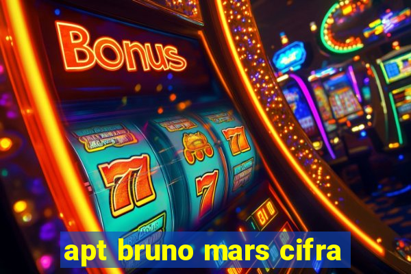 apt bruno mars cifra